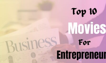 Top 10 movies for Entrepreneurs